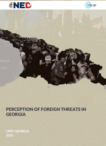 Report | Public Perception of Foreign Threats in Georgia