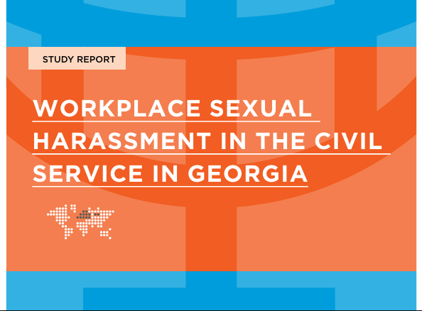 Report | Workplace Sexual Harassment in the Civil Service in Georgia