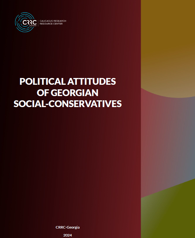 Report | Political Attitudes of Georgian Social-Conservatives